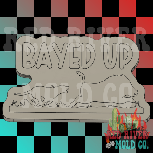 Bayed Up Silicone Freshie Mold - Red River Mold Co