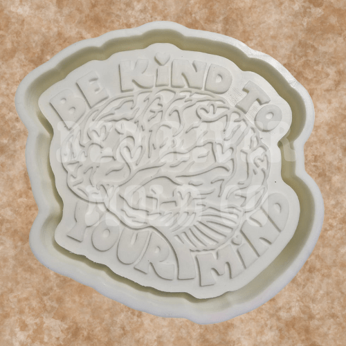 Be Kind To Your Mind Silicone Freshie Mold - Red River Mold Co