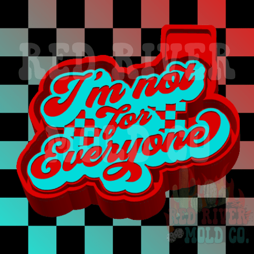 Checkered I'm not for everyone Silicone Freshie Mold - Red River Mold Co