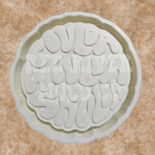 Coulda Woulda Shoulda Silicone Freshie Mold - Red River Mold Co