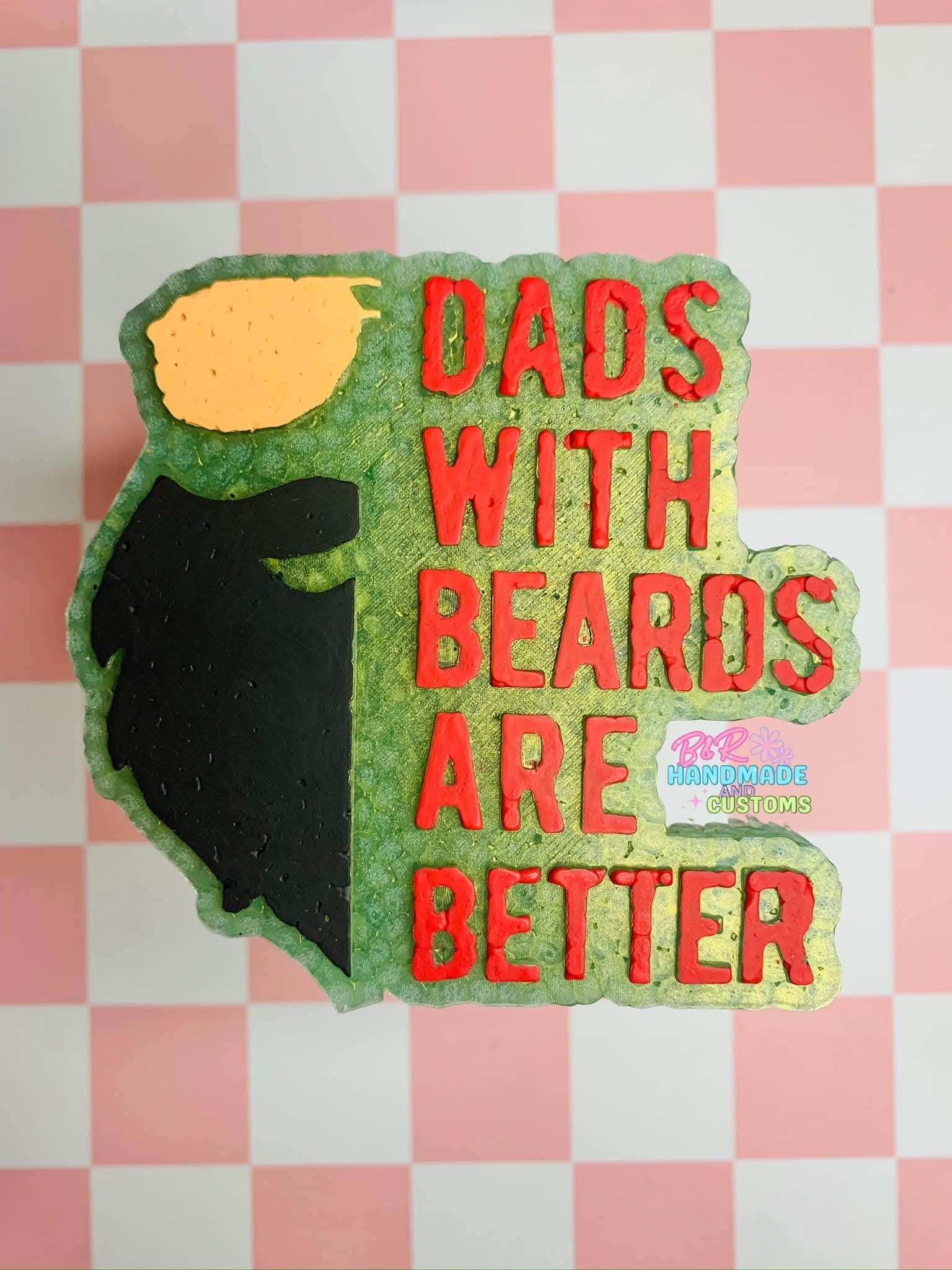 Dad's With Beards Are Better Silicone Freshie Mold - Red River Mold Co