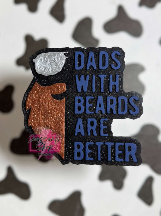 Dad's With Beards Are Better Silicone Freshie Mold - Red River Mold Co