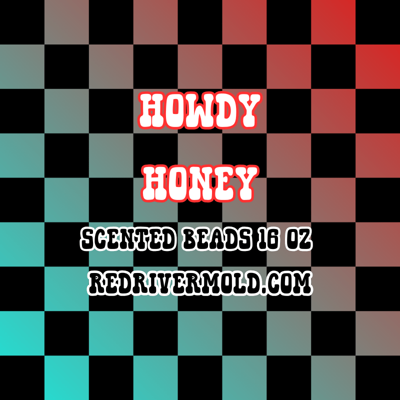 Howdy Honey Scented Aroma Beads 16 oz - Red River Mold Co