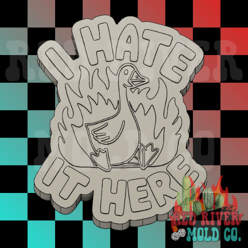 I Hate It Here Goose with Flames Silicone Freshie Mold - Red River Mold Co