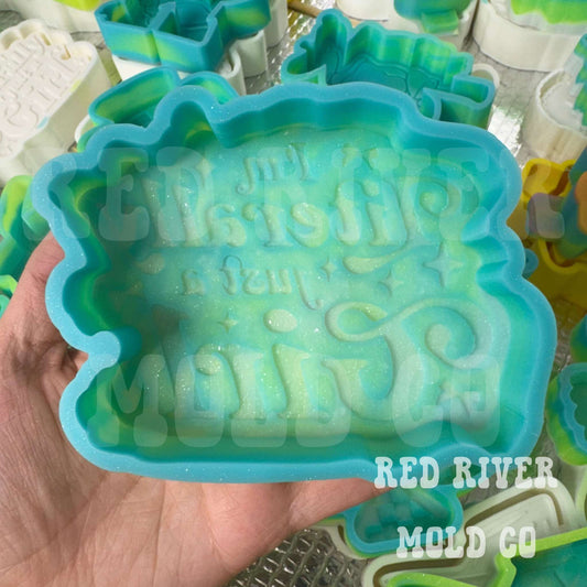 I'm Literally Just A Girl Silicone Freshie Mold - Red River Mold Co