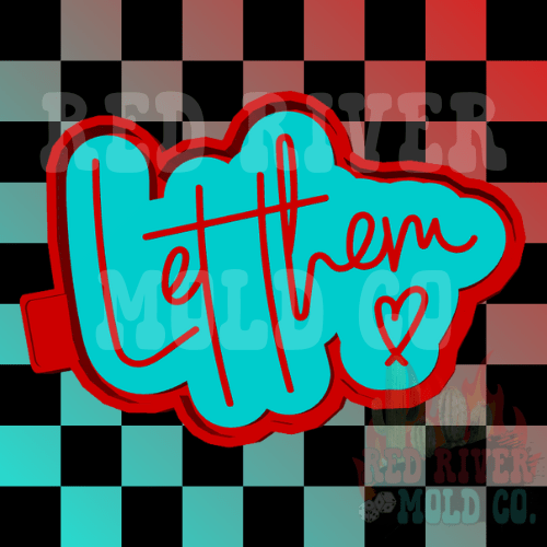 Let Them Silicone Freshie Mold - Red River Mold Co