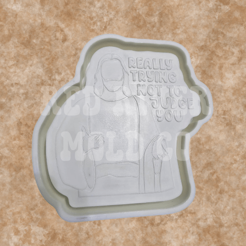 Really Trying Not To Judge You Right Now Silicone Freshie Mold - Red River Mold Co