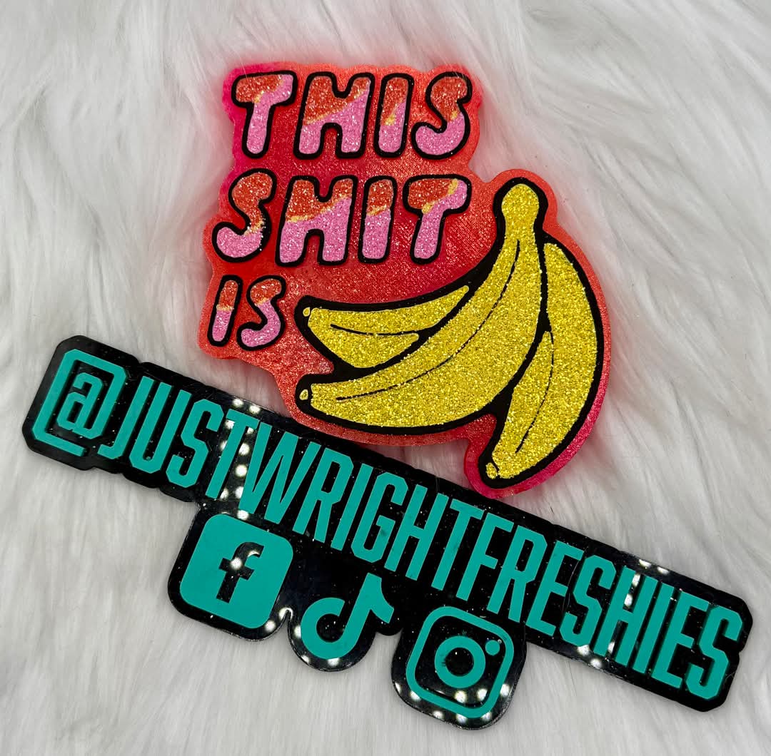This Shit is Bananas Silicone Freshie Mold - Red River Mold Co