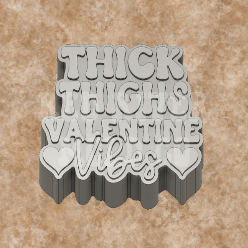 Thick Thighs Valentine Vibes Silicone Freshie Mold