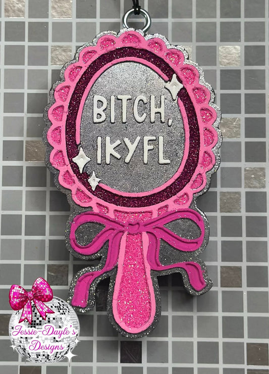 Bitch, IKYFL mirror Silicone Freshie Mold - Red River Mold Co