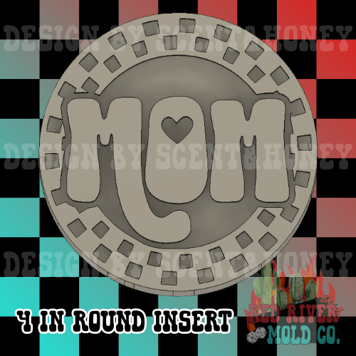 Checkered circle Mom 4 in Round Mold Insert - Red River Mold Co