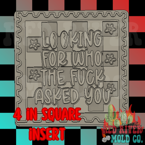 Checkered looking for who tf asked you stamp 4 in Square Mold Insert - Red River Mold Co