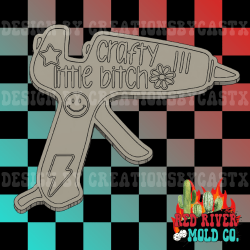 Crafty Little Bitch Hot Glue Gun Silicone Freshie Mold - Red River Mold Co
