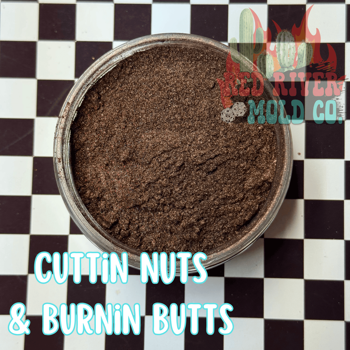 Cuttin Nuts & Burnin Buttts Premium Mica Powder - Red River Mold Co