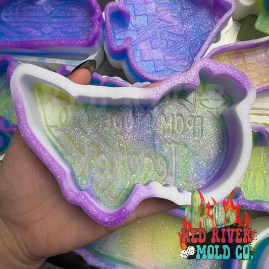 From Student To Teacher Silicone Freshie Mold - Red River Mold Co