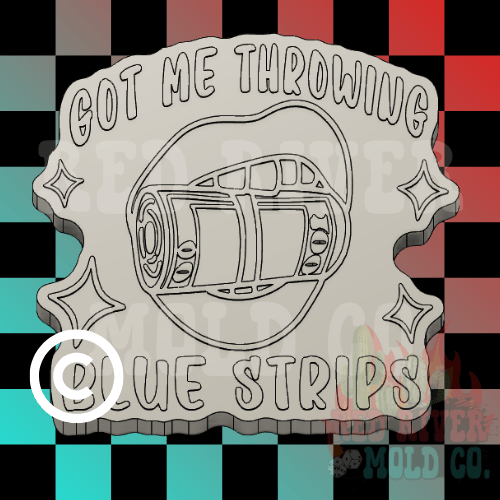 Got Me Throwing Blue Strips Silicone Freshie Mold (COPYRIGHT PROTECTED) - Red River Mold Co