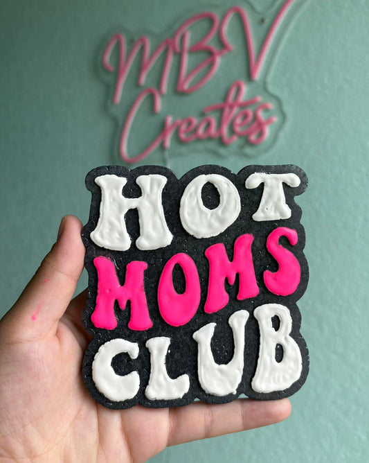 Hot Moms Club silicone freshie mold - Red River Mold Co