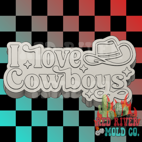 I Love Cowboys Silicone Freshie Mold - Red River Mold Co