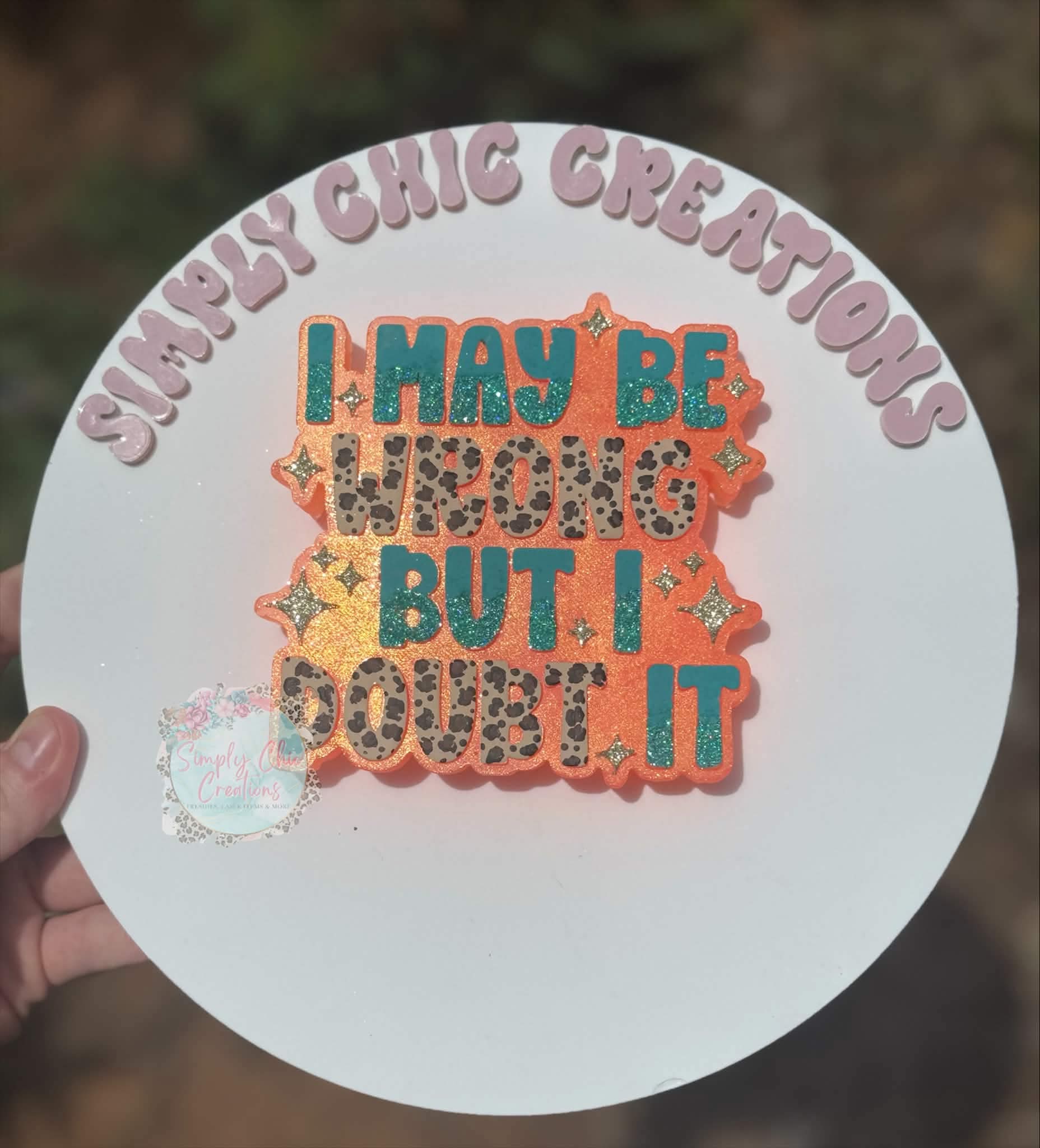 I May Be Wrong But I Doubt It Car Freshie - Red River Mold Co