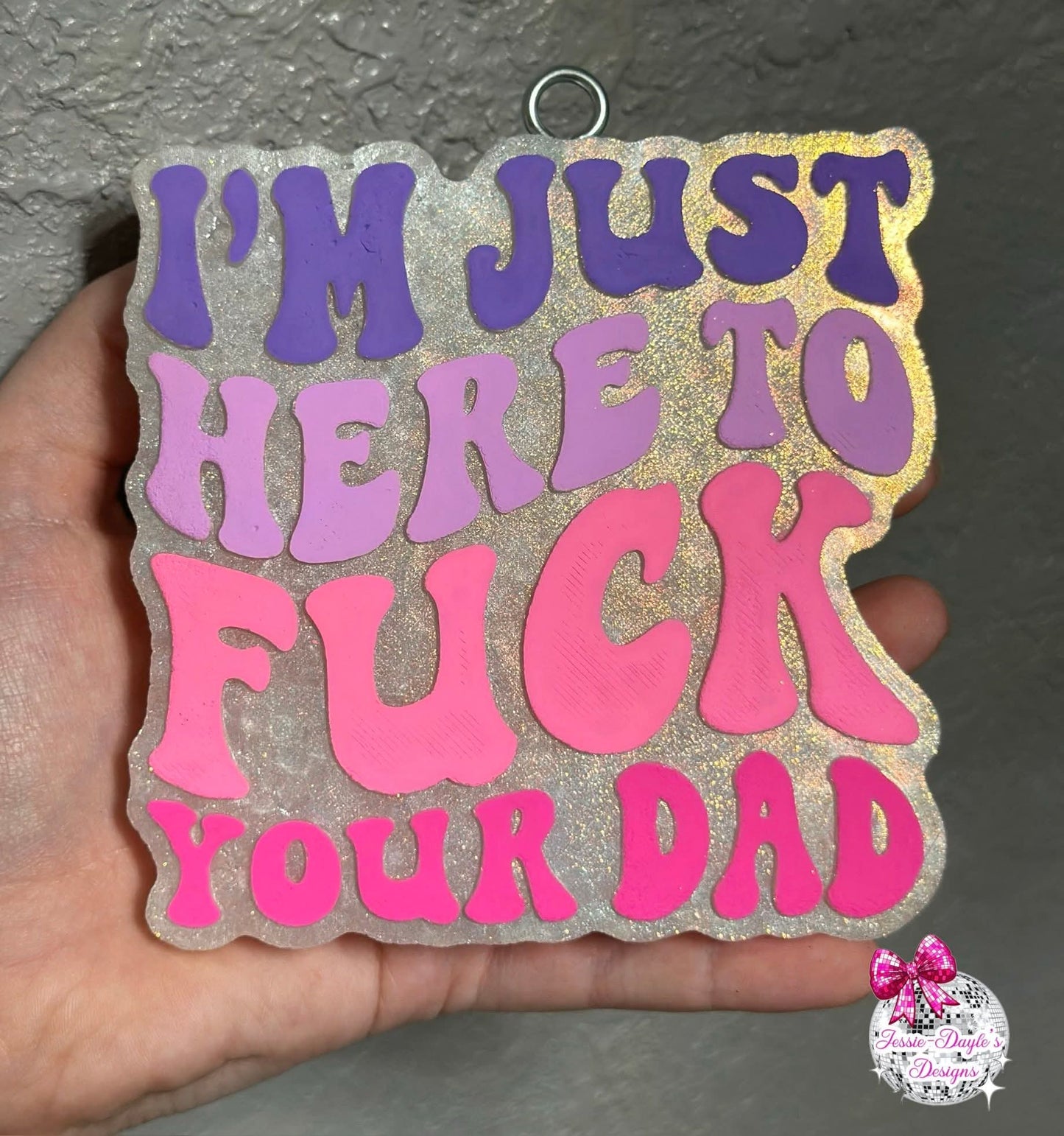 I'm Just Here To Fuck Your Dad Silicone Freshie Mold - Red River Mold Co