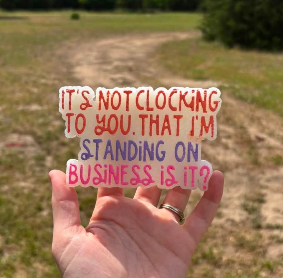 It's not clocking to you Silicone Freshie Mold - Red River Mold Co