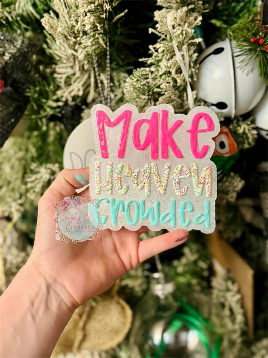 Make Heaven Crowded Silicone Freshie Mold - Red River Mold Co