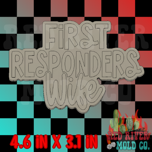 First Responders Wife Silicone Freshie Mold