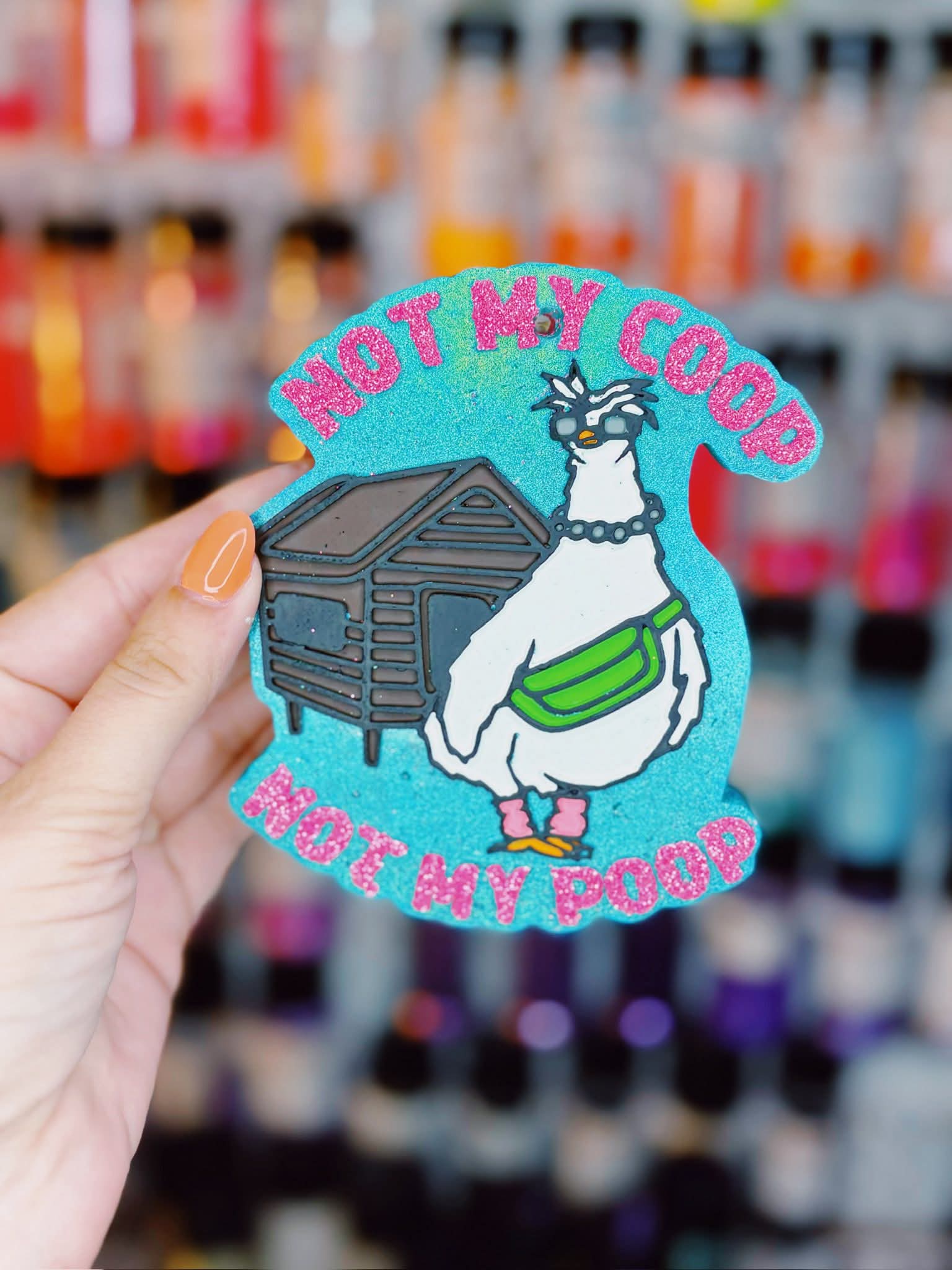 Not My Coop Not My Poop Silicone Freshie Mold - Red River Mold Co