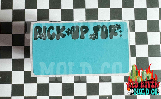 Pick Up For Floral Packing Stickers - Red River Mold Co