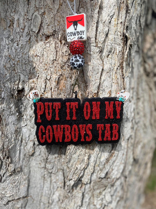 Put It On My Cowboy's Tab Silicone Freshie Mold - Red River Mold Co