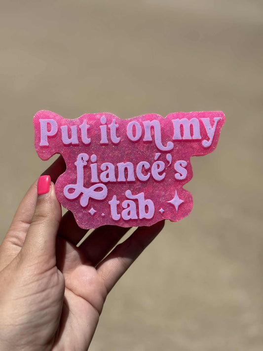 Put It On My Fiancé's Tab Silicone Freshie Mold - Red River Mold Co
