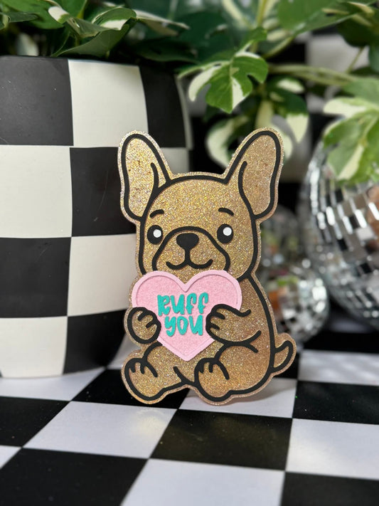 Ruff You Frenchie Silicone Freshie Mold - Red River Mold Co