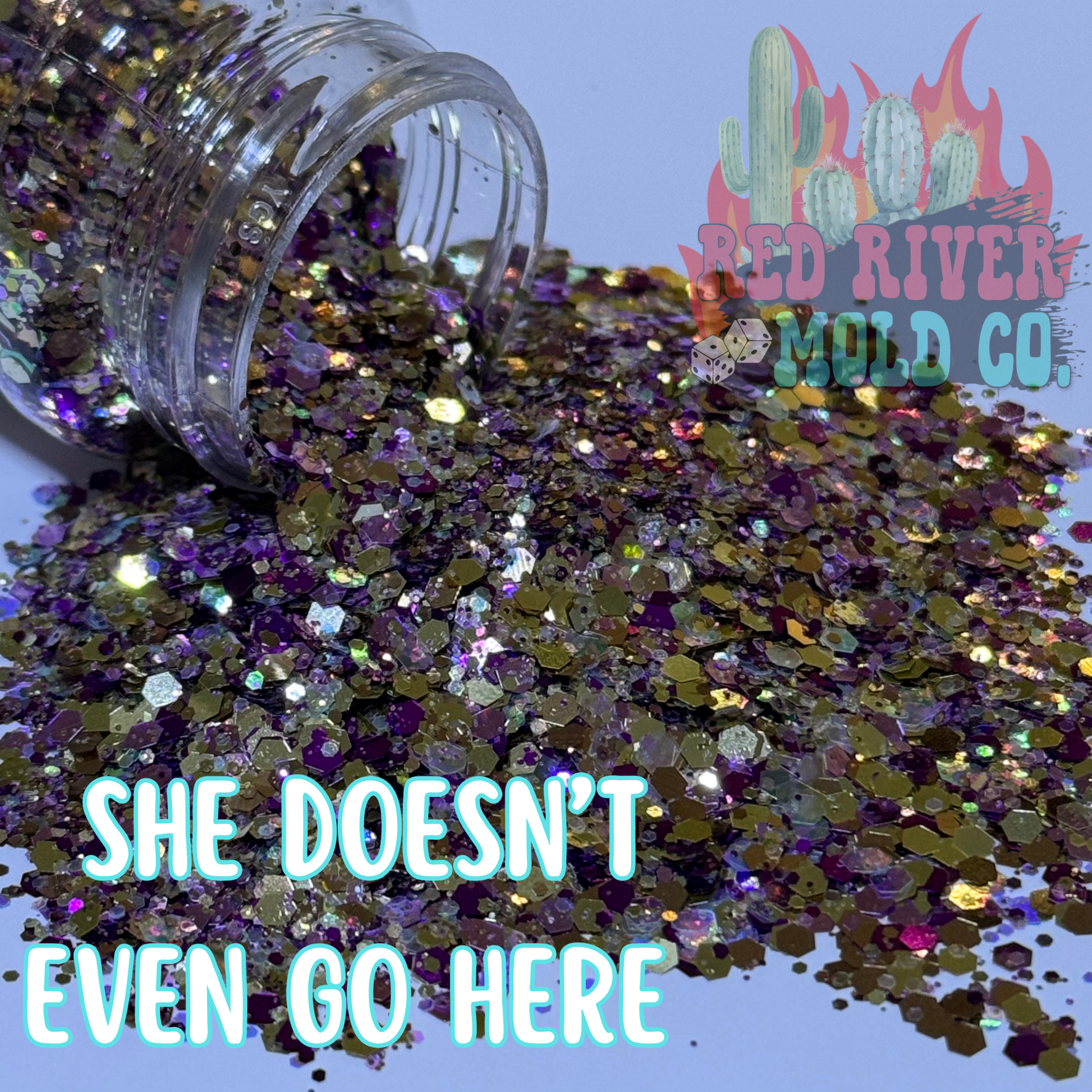 She Doesn't Even Go Here Premium Chunky Glitter (Metallic) - Red River Mold Co