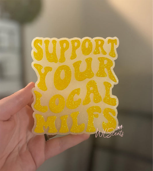 Support Your Local Milfs Silicone Freshie Mold (AGS Mold) - Red River Mold Co