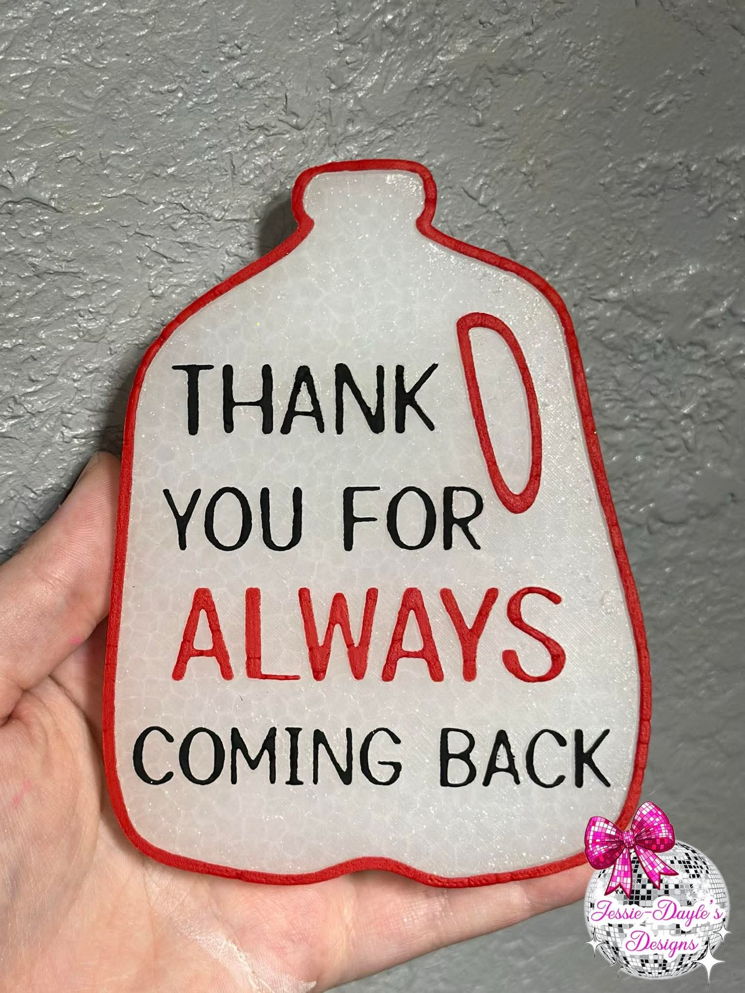 Thank you for always coming back milk jug silicone freshie mold - Red River Mold Co