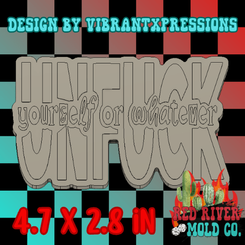 UnFuck Yourself or whatever Silicone Freshie Mold - Red River Mold Co