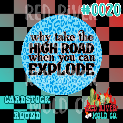 Why take the high road when you can explode cardstock round - Red River Mold Co